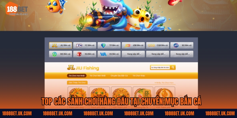 Top các sảnh chơi hàng đầu tại chuyên mục bắn cá