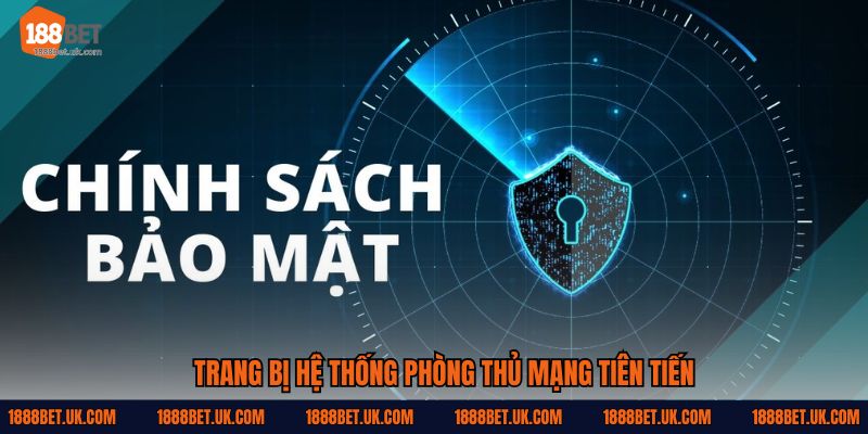 Trang bị hệ thống phòng thủ mạng tiên tiến